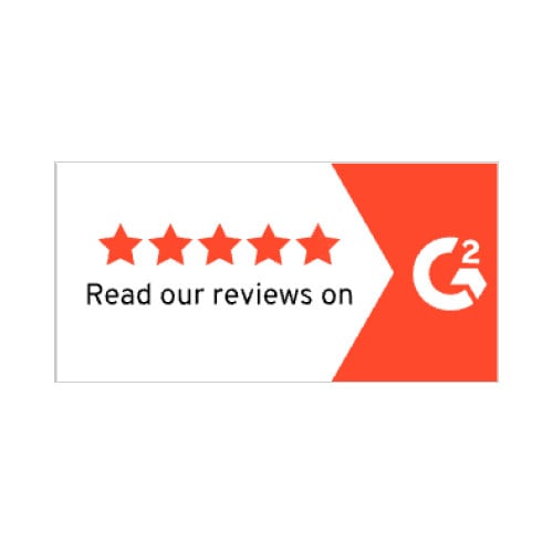 Read our G2 Reviews